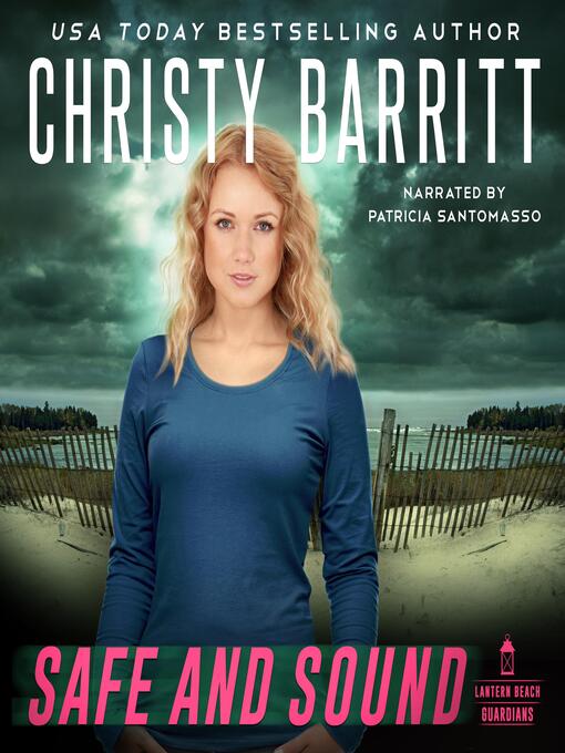 Title details for Safe and Sound by Christy Barritt - Available